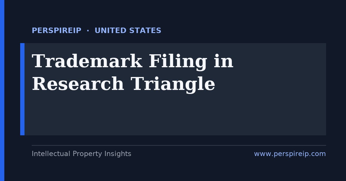 trademark filing Research Triangle brand protection at the USPTO for Raleigh, Durham and Chapel Hill biotech, pharma and software companies