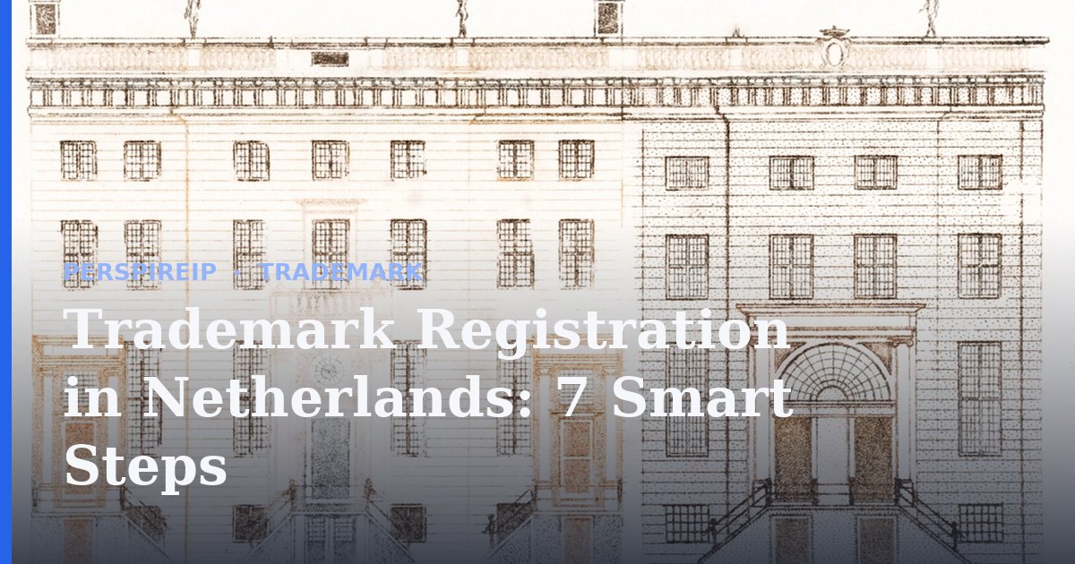 Trademark registration in Netherlands brand and legal documents