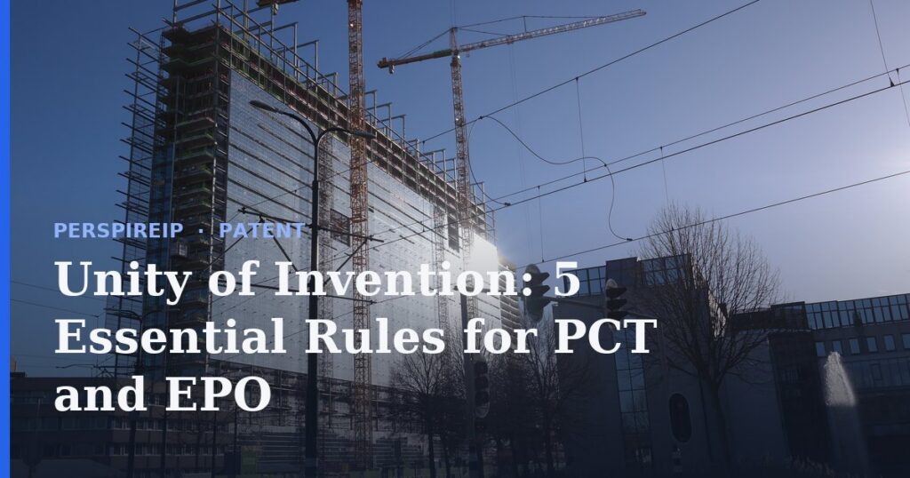 Unity of invention assessment across PCT and EPO patent claims