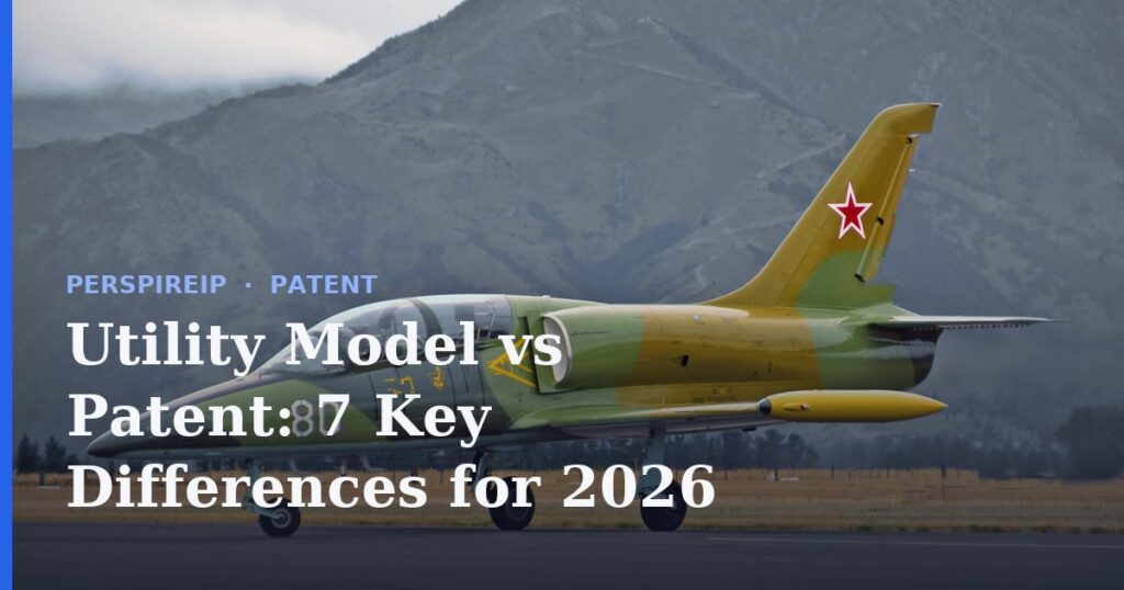 Utility model vs patent decision for protecting an invention