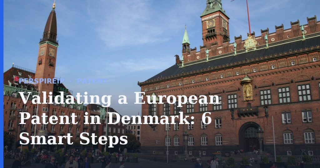 Validating a European patent in Denmark documents and flag