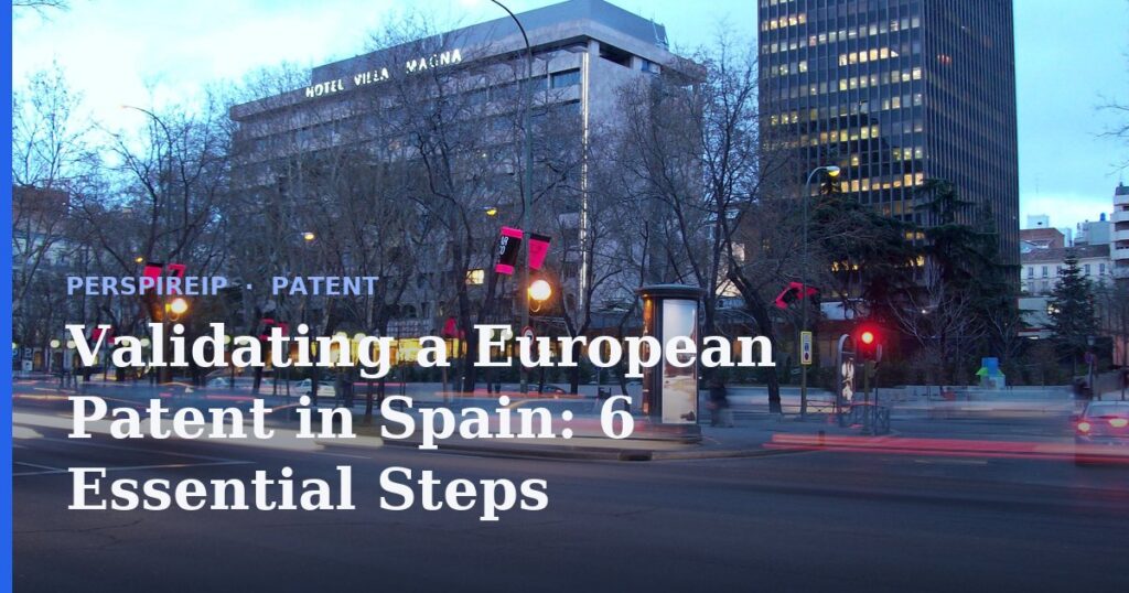 Validating a European patent in Spain at the OEPM