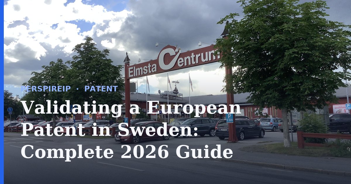 Validating a European patent in Sweden at the PRV