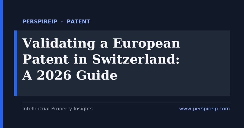Validating a European patent in Switzerland with the Swiss and EPO flags