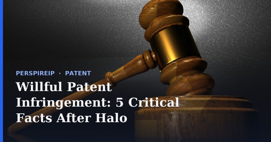 Willful patent infringement and enhanced damages in court